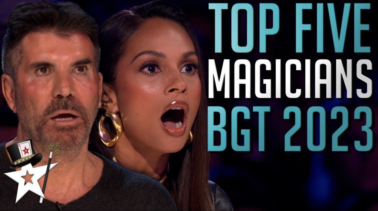 The Top Five Best Magicians from Britain's Got Talent 2023 that Blew the Judges