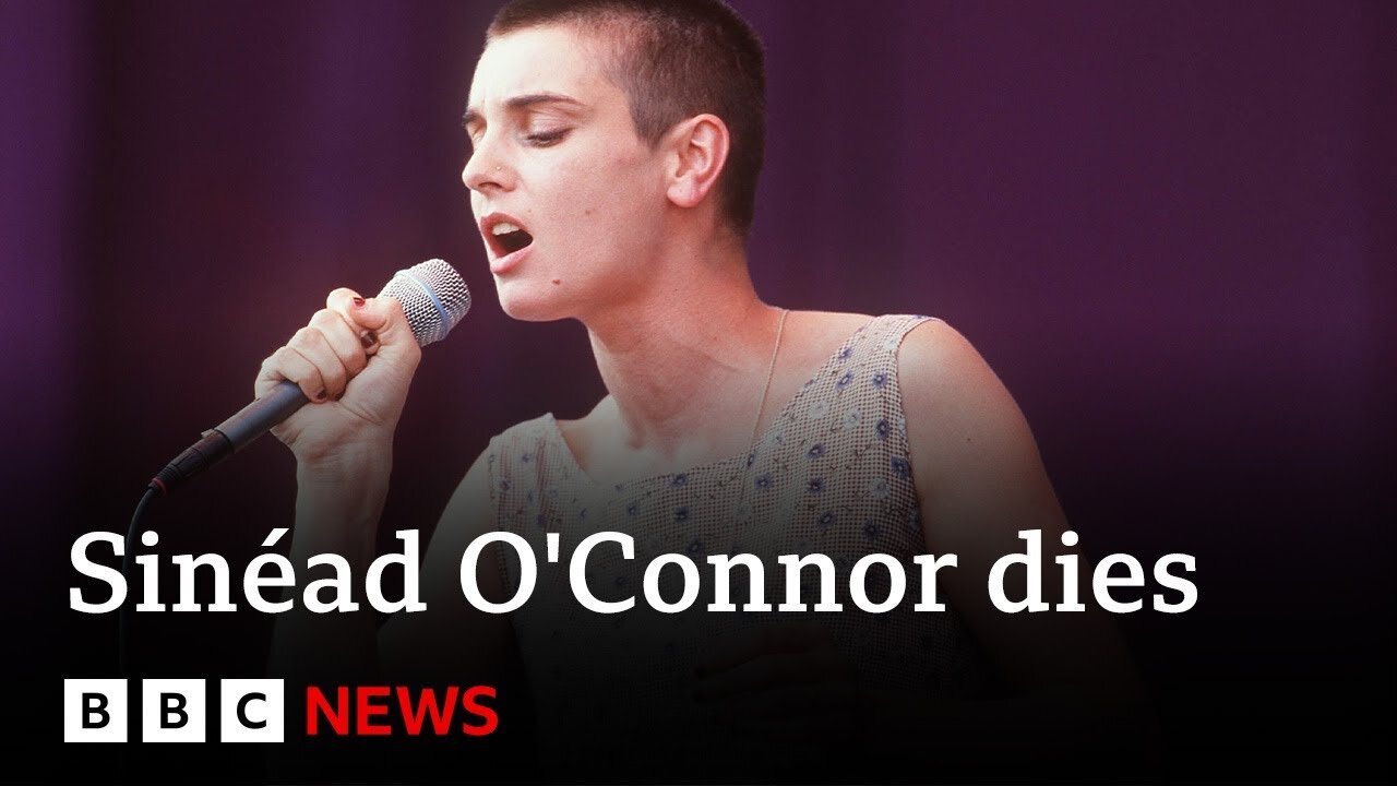 Irish singer Sinéad O'Connor dies aged 56 - BBC News