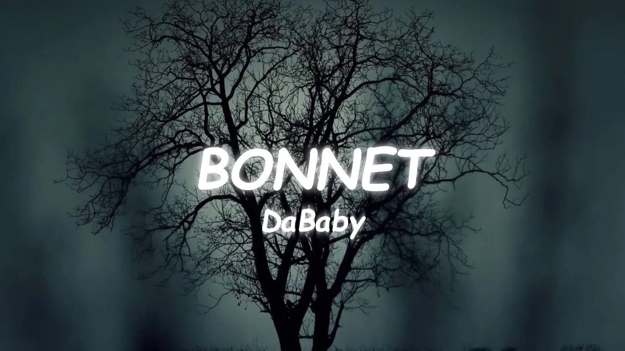 DaBaby - BONNET (Lyrics)