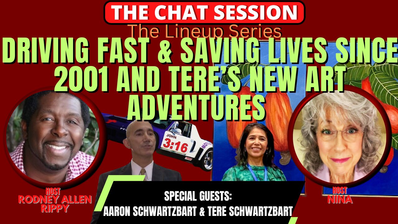 DRIVING FAST & SAVING LIVES SINCE 2001 AND TERE'S NEW ART ADVENTURES | THE CHAT SESSION