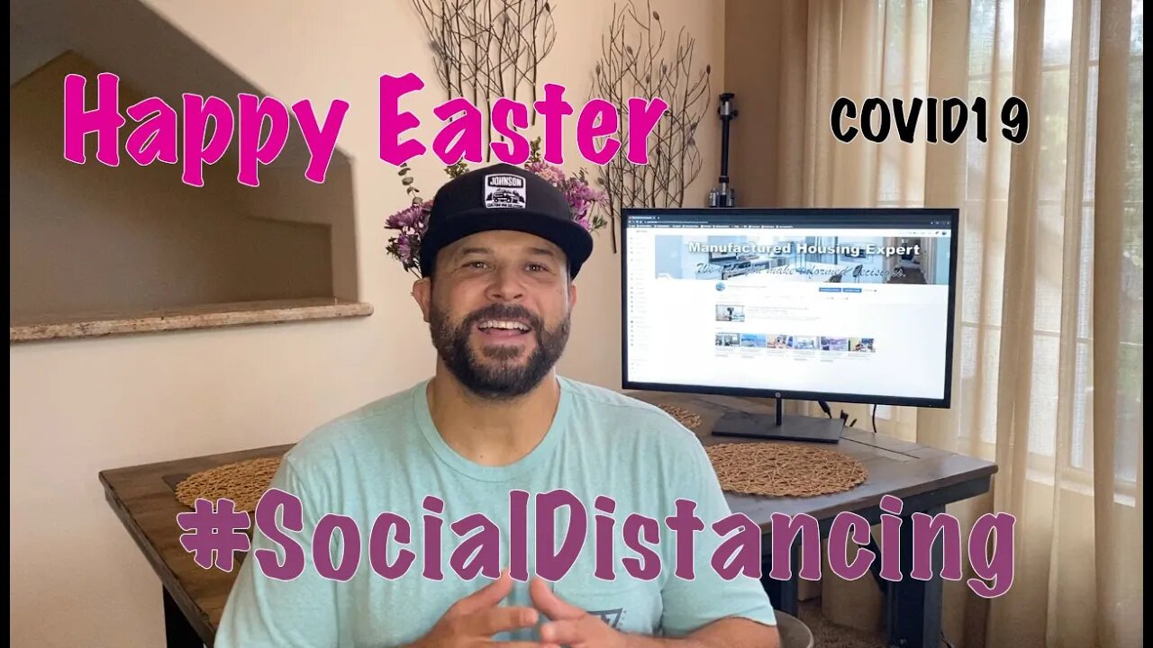 Safe Social Distancing. Happy Easter Greetings! Tiny Homes. Mobile Home Masters.