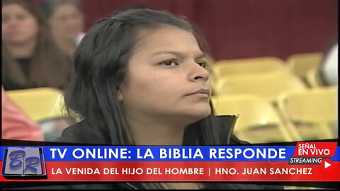 LA VENIDA DEL HIJO DEL HOMBRE - HNO. JUAN SANCHEZ | TV LA BIBLIA RESPONDE