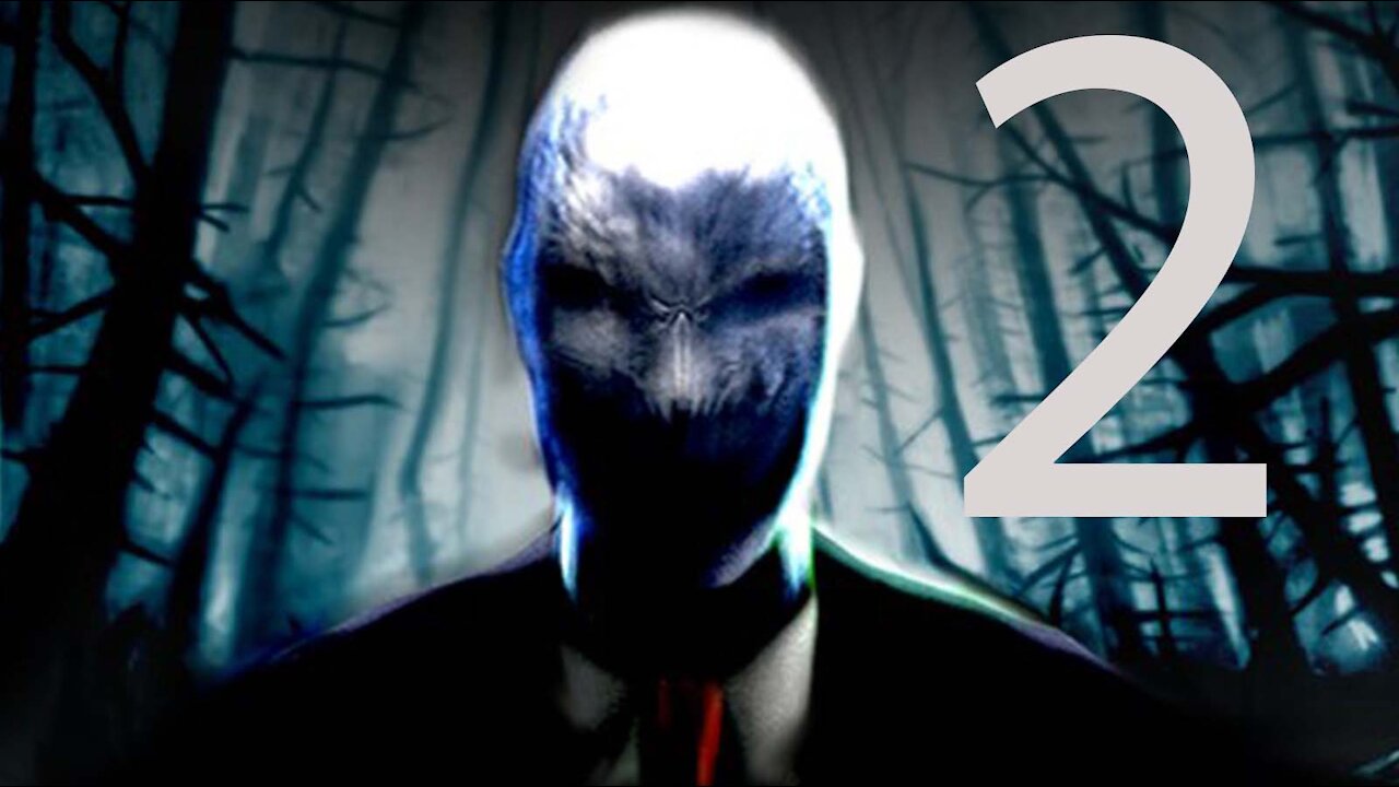 SLENDER THE ARRIVAL part 2 the eight pages.