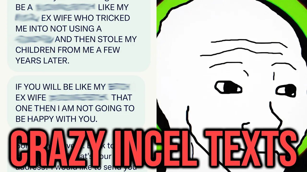 The CRAZIEST Incel Messages Of All Time...