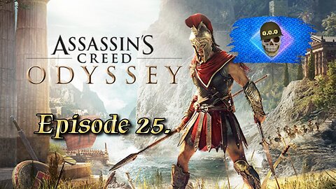 Assassin's Creed Odyssey Ep.25