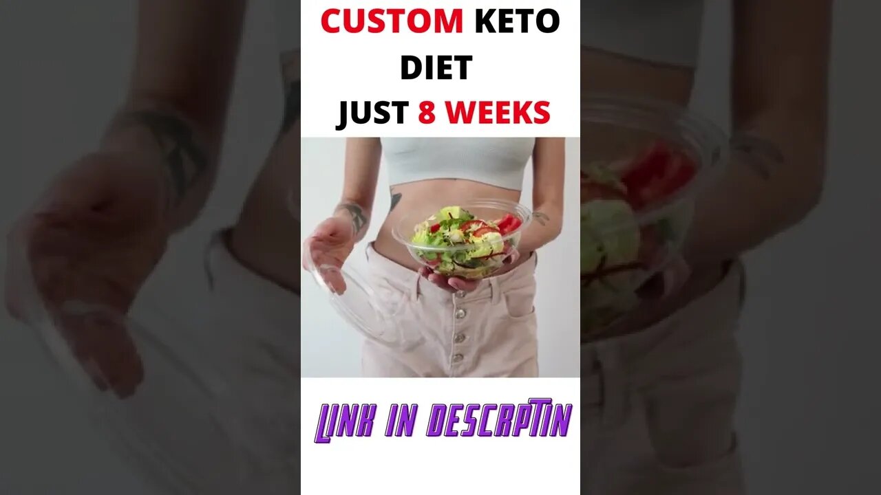 CUSTOM KETO DIET JUST 8 WEEK #shorts