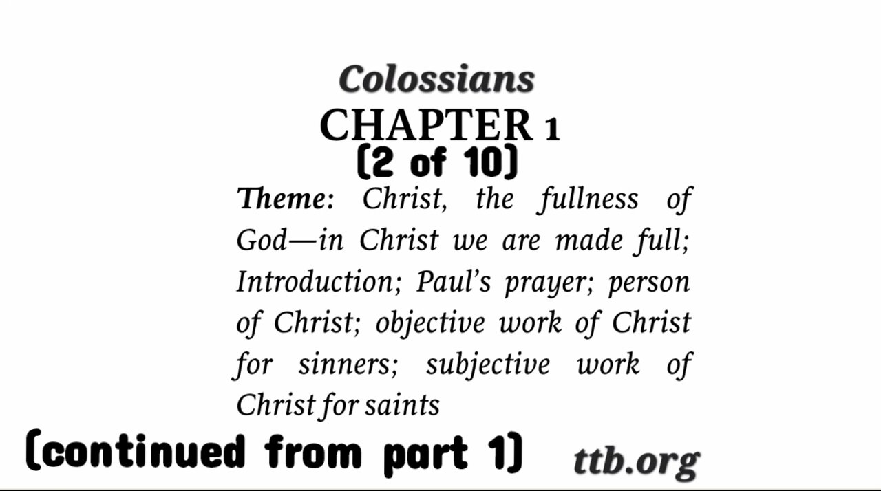 Colossians Chapter 1 (Bible Study) (2 of 10)