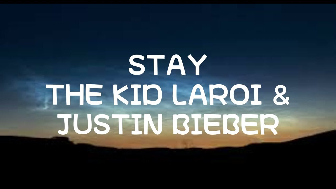 The Kid LAROI, Justin Bieber - Stay (Lyrics)