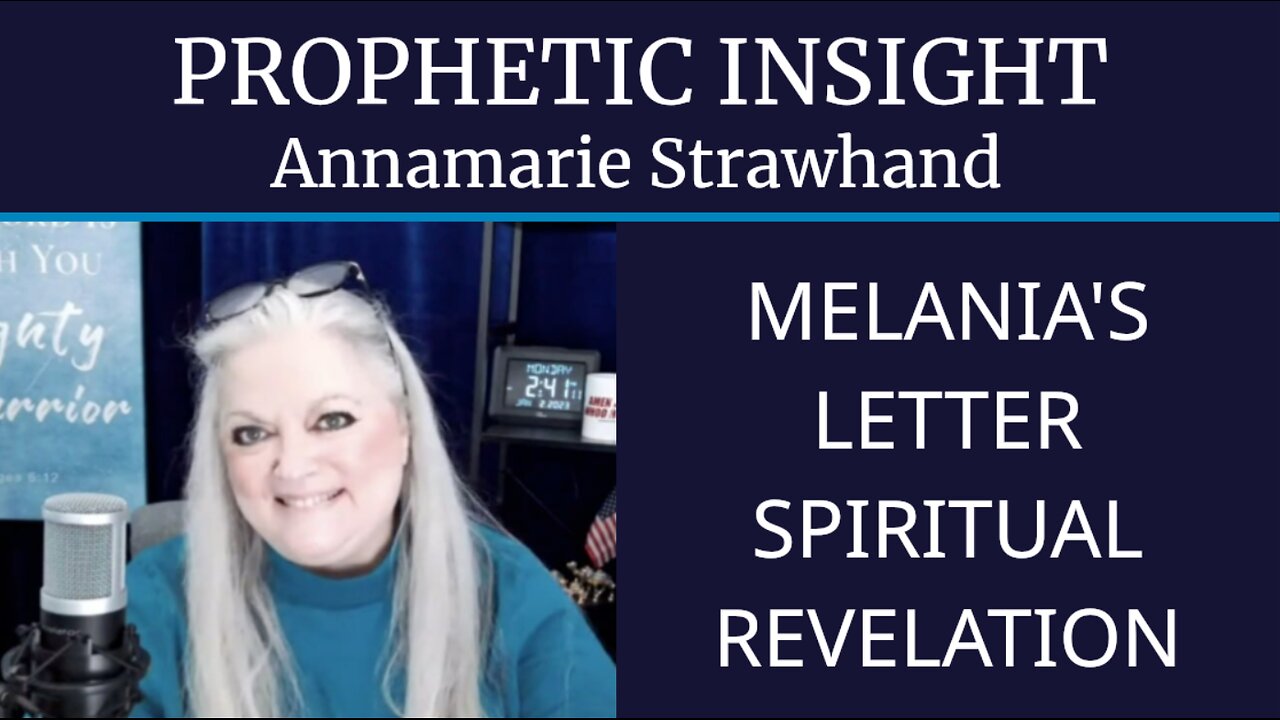 Prophetic Insight: Melania Trump's Letter is Spiritual Revelation