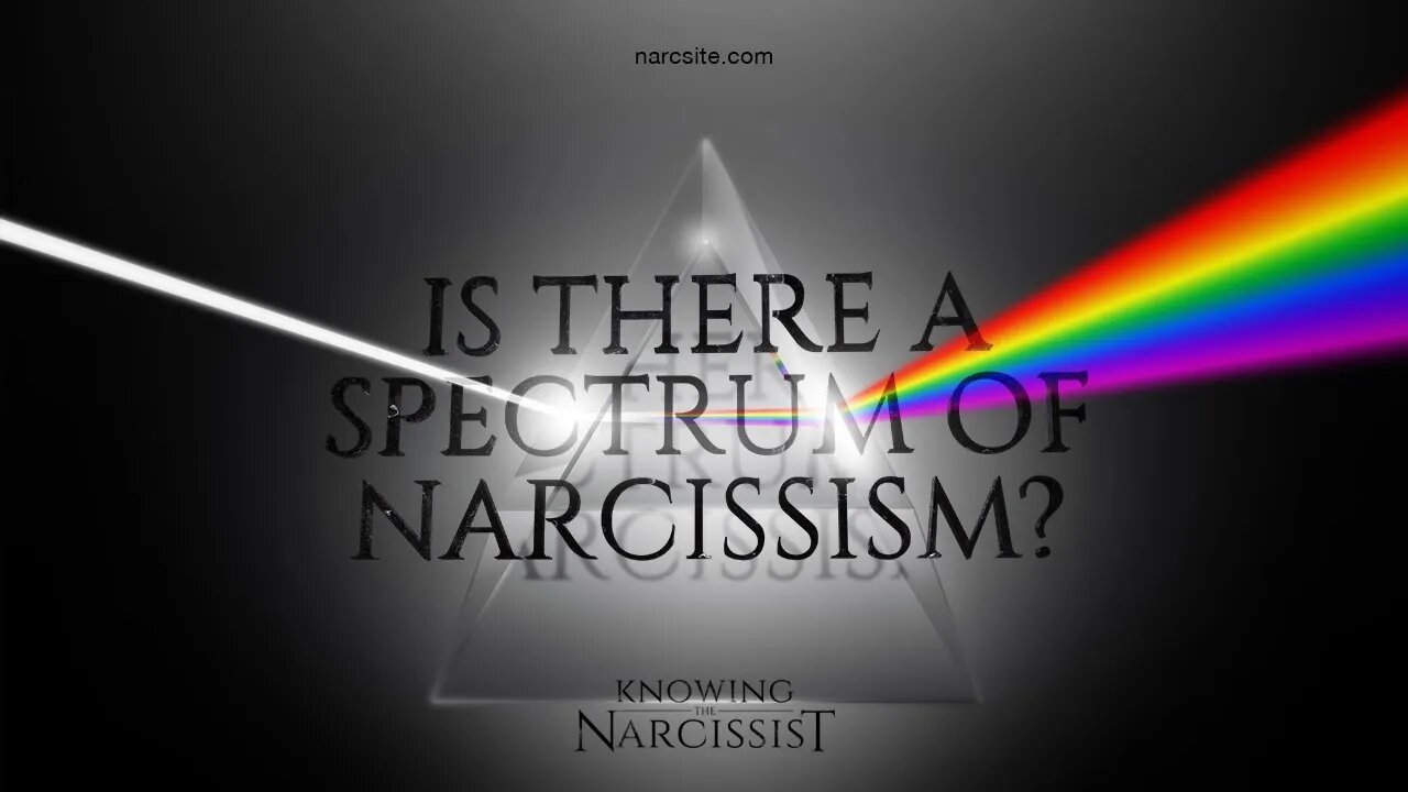 Is There a Spectrum Of Narcissism?