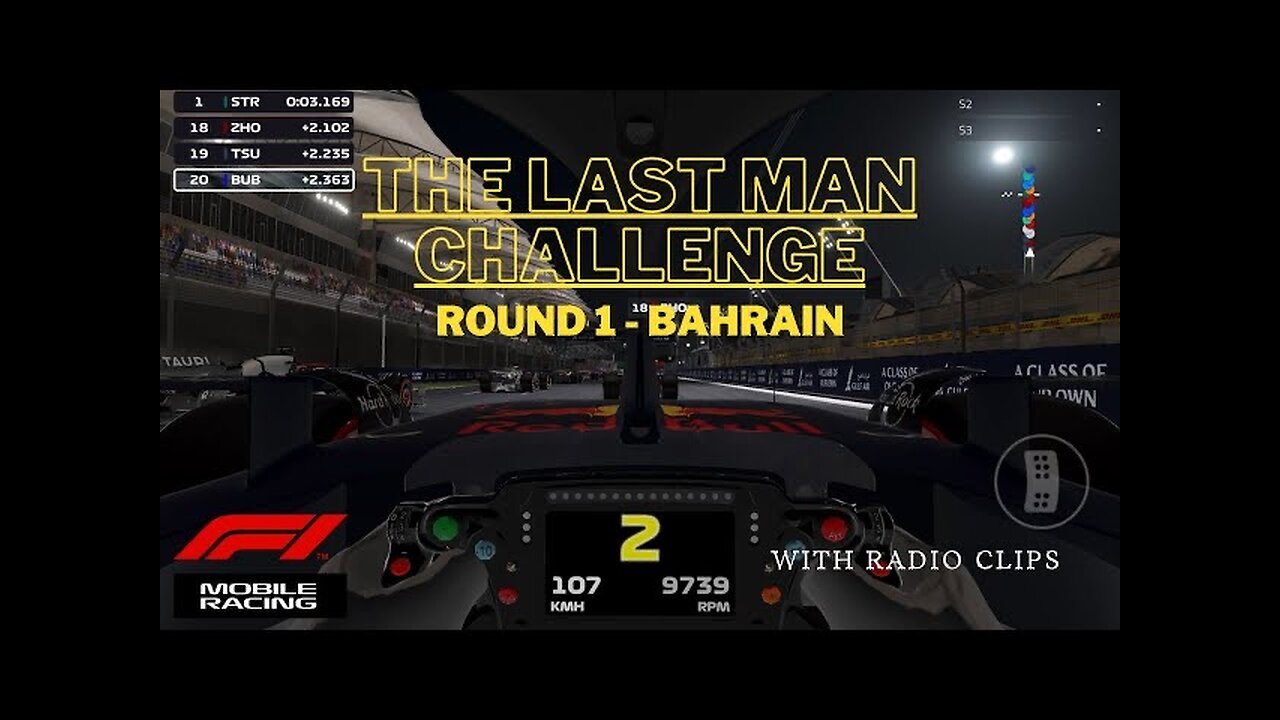 THE LAST MAN CHALLENGE | Round 1- BAHRAIN | F1 MOBILE RACING 2023