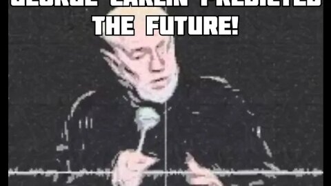 George Carlin Knew What Was Coming 🤔🤔