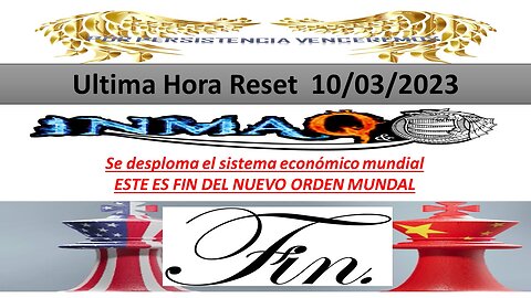10/3/2023 Se desploma el sistema económico mundial ESTE ES FIN DEL NUEVO ORDEN MUNDAL