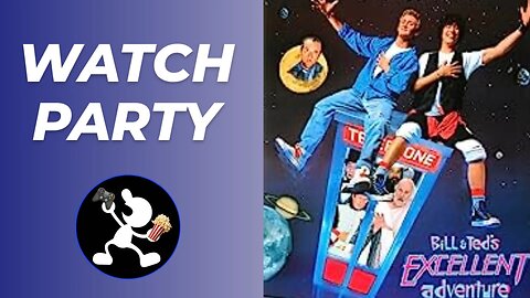 Bill & Ted's Excellent Adventure (1989) | 🍿Watch Party🎬