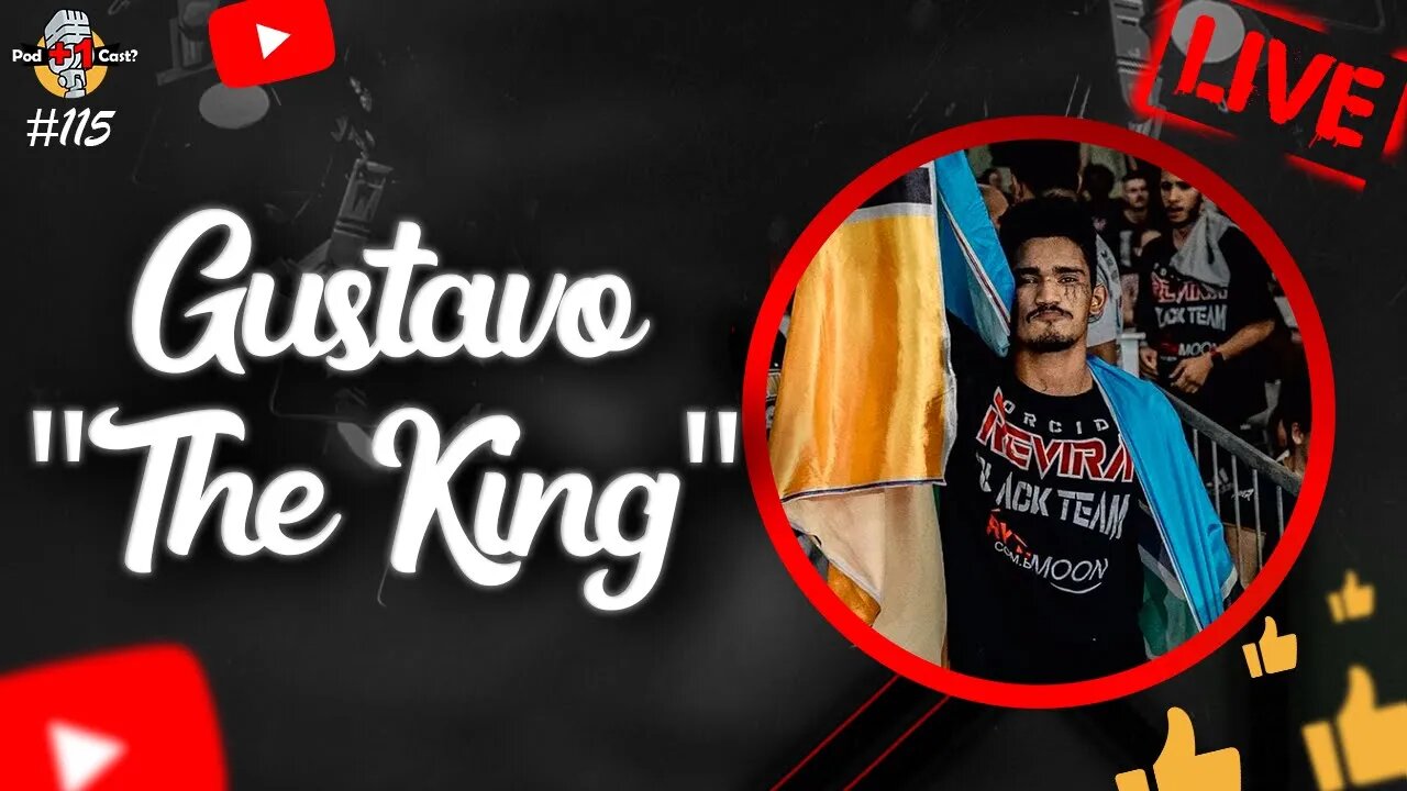 GUSTAVO "THE KING" | ATLETA | POD +1 CAST? | EP #115