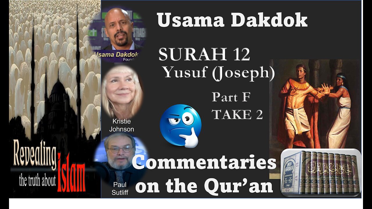 Usama Dakdok on Surah 12 Part F TAKE TWO!