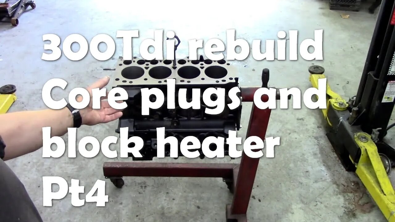 300Tdi Rebuild The block is back! Core plugs and block heater. Part 4