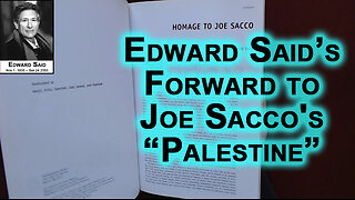 Reading Edward Said's Forward to Joe Sacco's "Palestine" [Comic Book, History, Gaza, Israel]