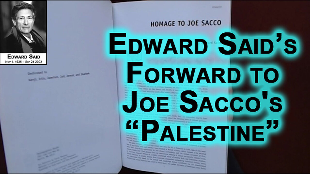 Reading Edward Said's Forward to Joe Sacco's "Palestine" [Comic Book, History, Gaza, Israel]