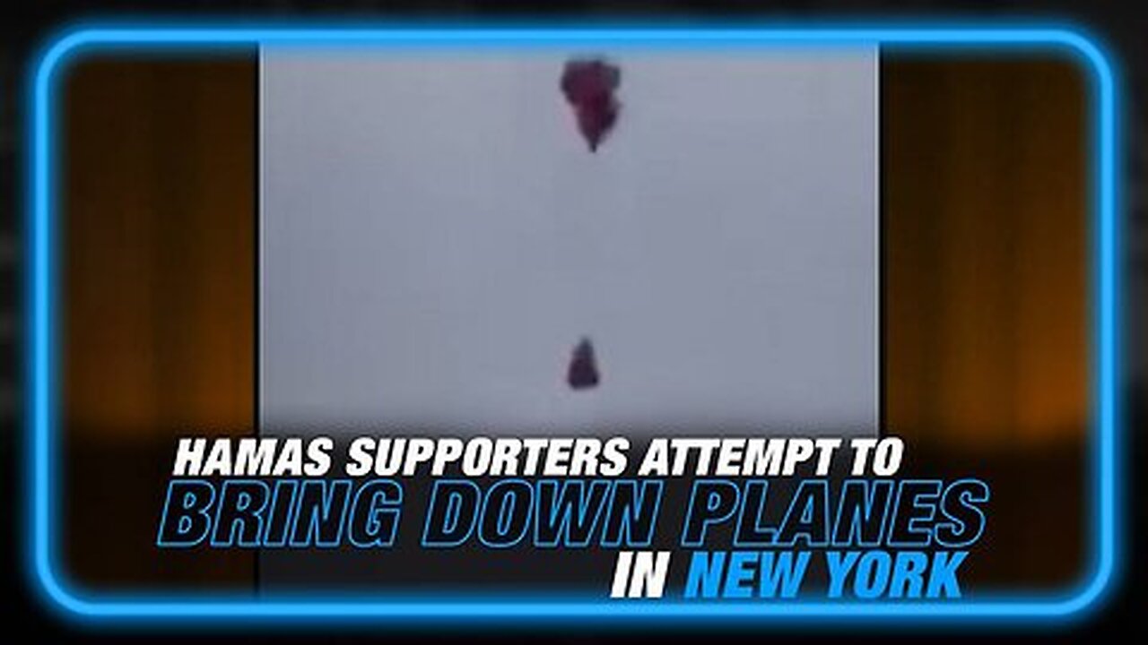 Pro-Hamas Supporters Attempt to Bring Down Airplanes in NY