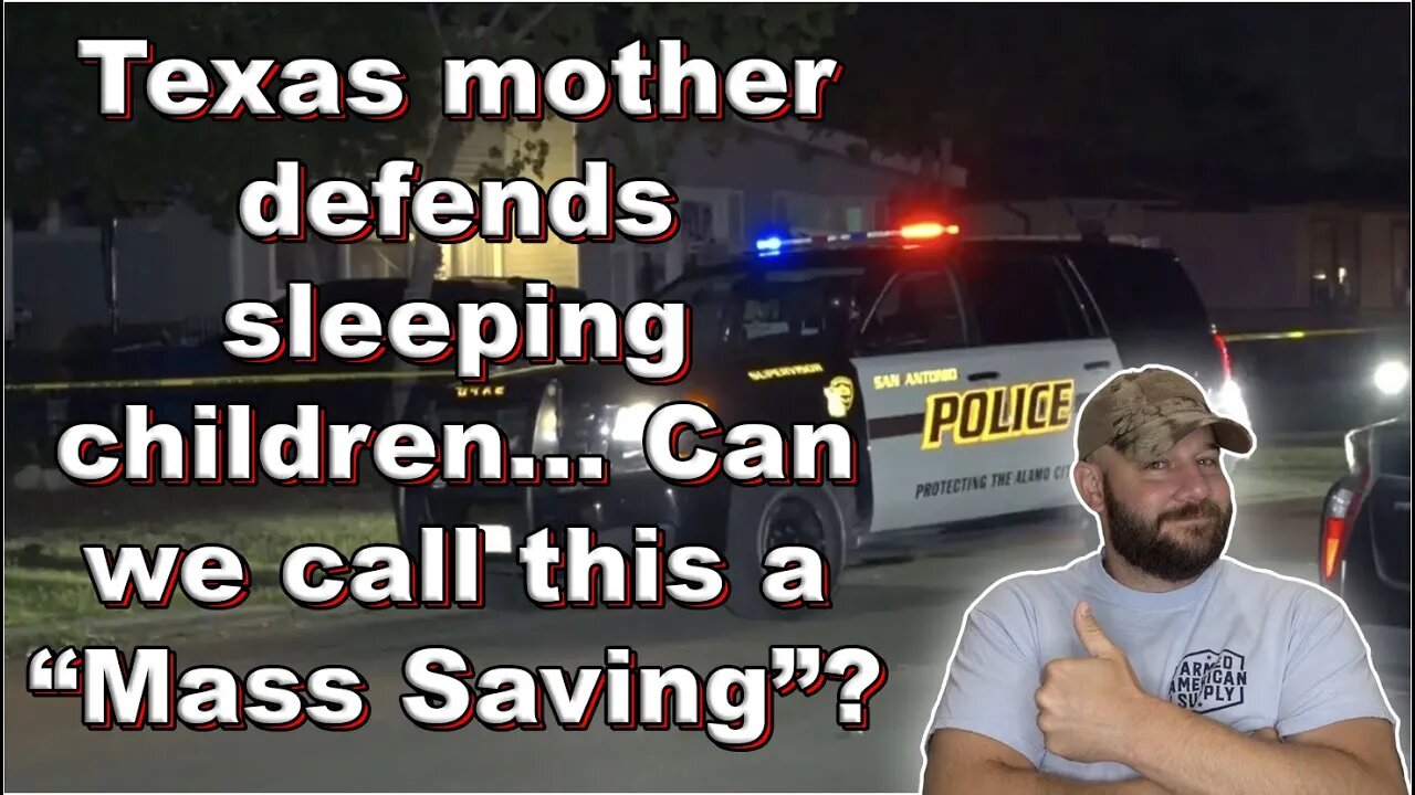 Mother defends her sleeping children with her firearm... Can we classify this as a Mass Saving?...