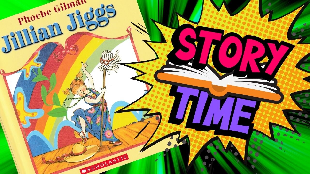 JILLIAN JIGGS | Full Story | Stories Read Aloud #forkids