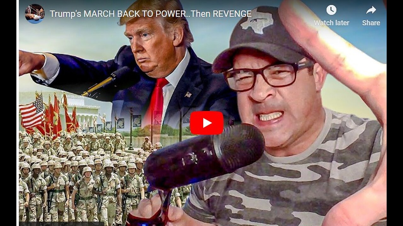 Trump's MARCH BACK TO POWER..Then REVENGE