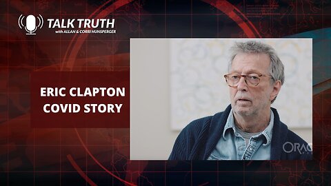 Talk Truth - Eric Clapton Story