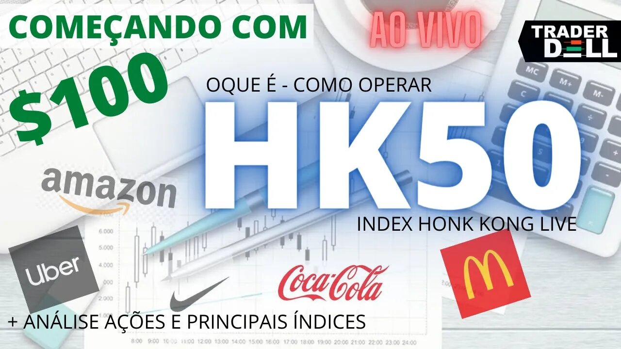 OPERANDO HK50 AO VIVO - GERENCIAMENTO DE RISCO COMEÇANDO $100 HK50 LIVE PARA INICIANTES HONK KONG