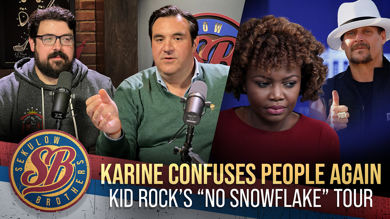 Karine Confuses People AGAIN & Kid Rock’s “No Snowflake” Tour