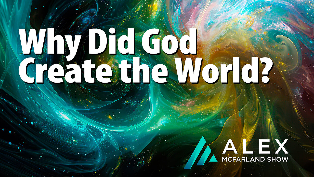 Why Did God Create the World? AMS Webcast 712