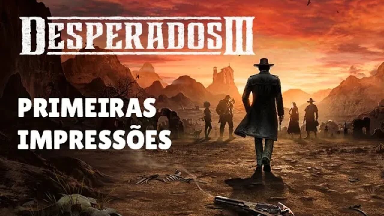 Desperados 3 | Os Primeiros 30 Minutos - Gameplay PT-BR