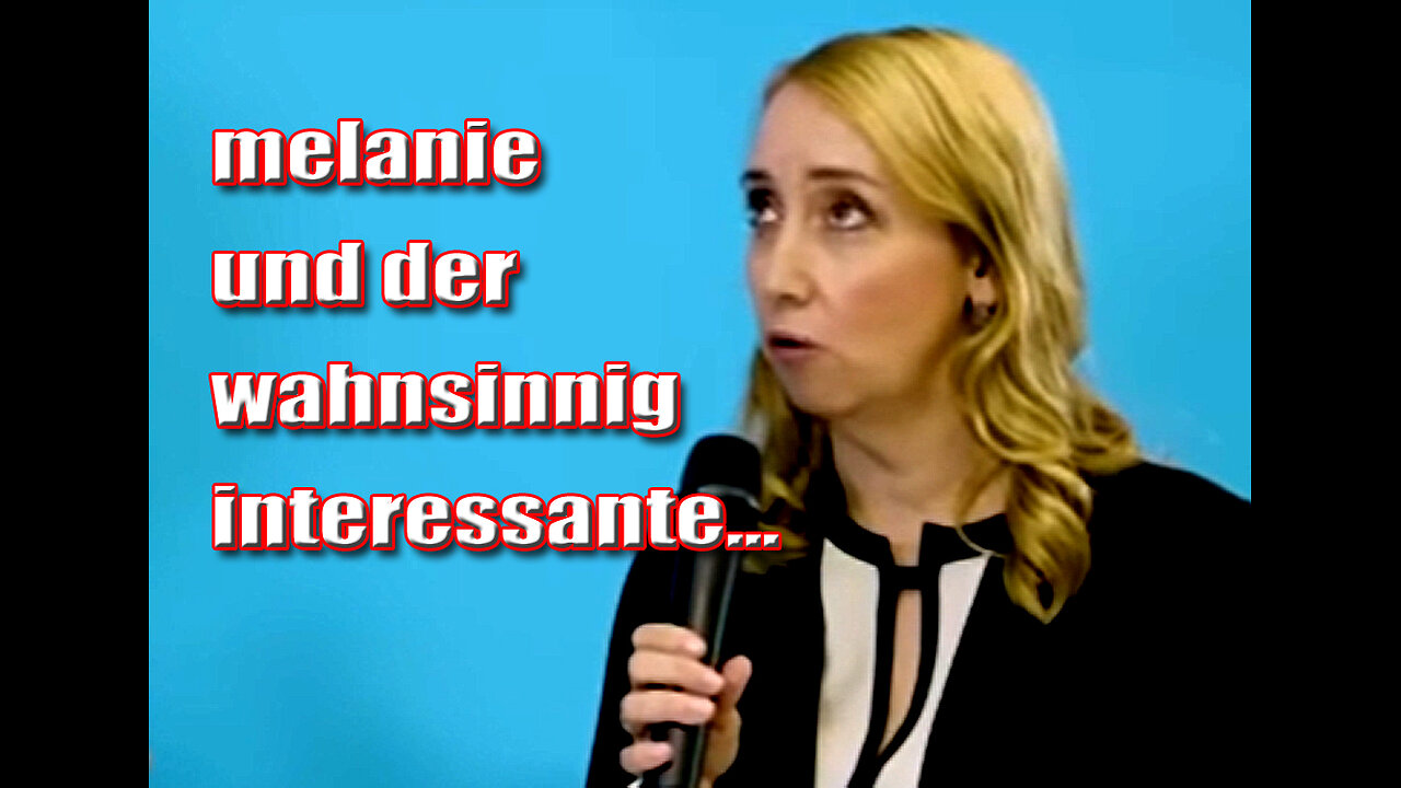 melanie und der wahnsinnig interessante...