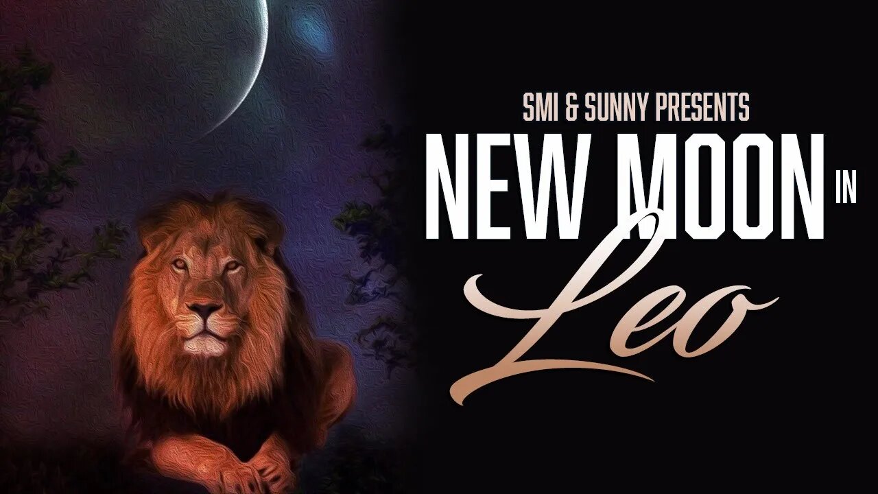 Leo New Moon - Astrology Talk with Special Guest Sunny! All Zodiac Signs