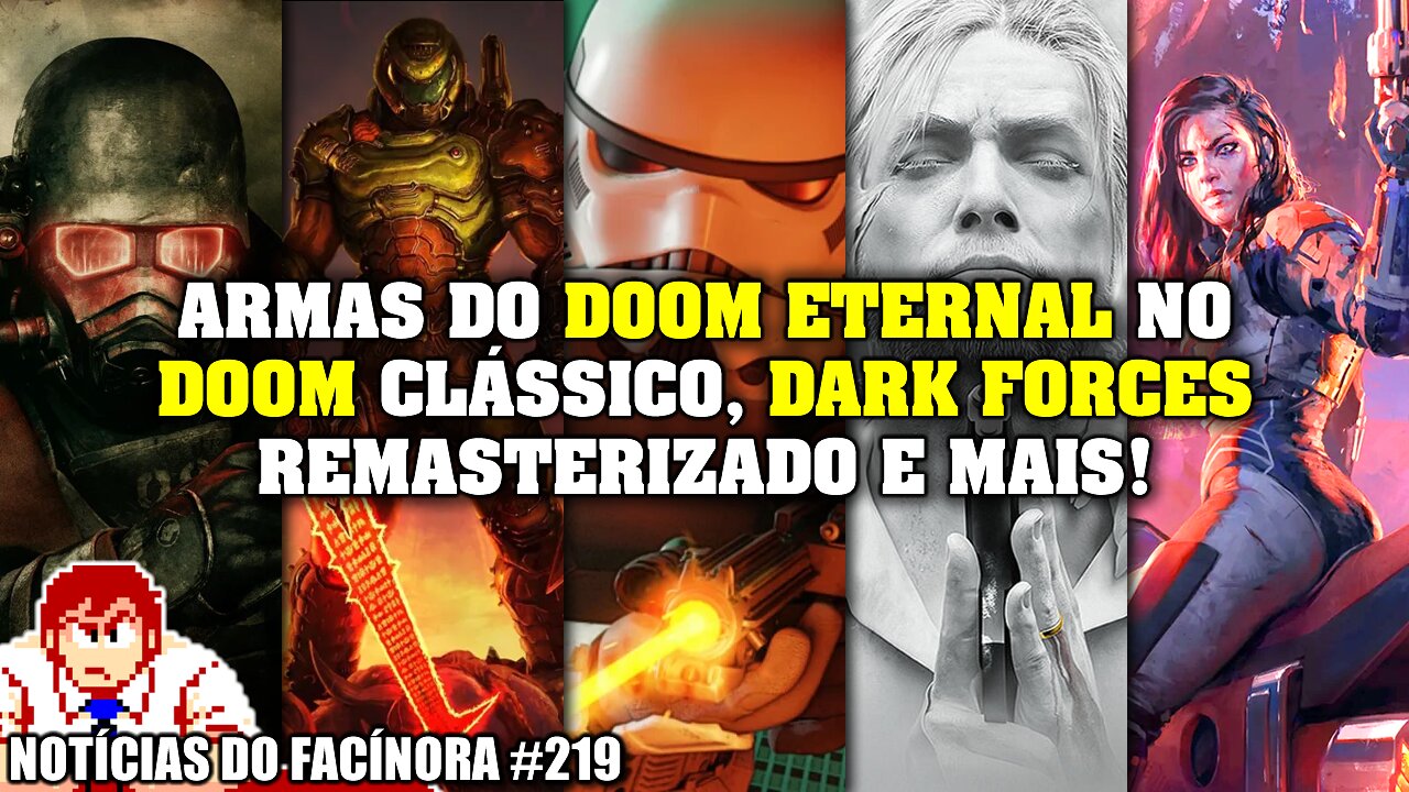 HELLFALL: armas do DOOM ETERNAL no DOOM CLÁSSICO, 5 jogos na FAIXA e mais - Notícias do Facínora 219