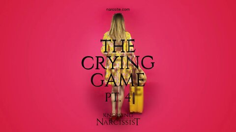 The Crying Game Part 4