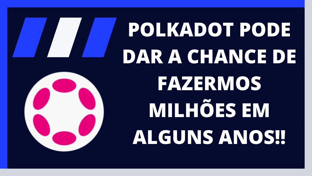 [ATENÇÃO] POLKADOT (DOT) ESTÁ CHEGANDO PERTO DO MELHOR PONTO DE COMPRA!!