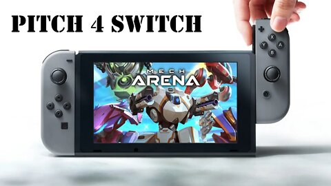 Pitch 4 Switch: Mech Arena