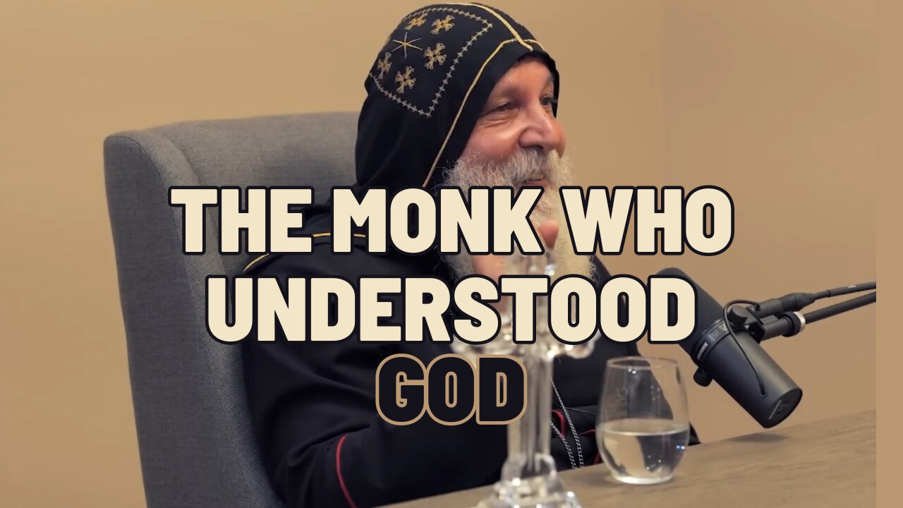 The Monk Who Understood God | Mar Mari Emmanuel