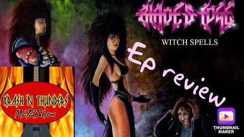 Blades Edge | Witch Spells | EP Review !|