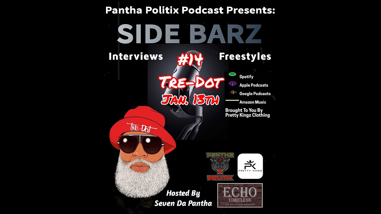 Side Barz Episode 14: Tre-Dot