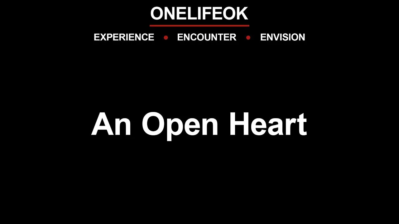 An Open Heart - Sun 7/24/22