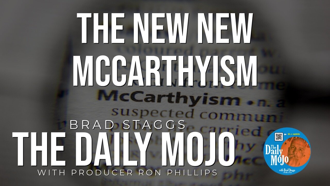 The New New McCarthyism - The Daily Mojo 090924