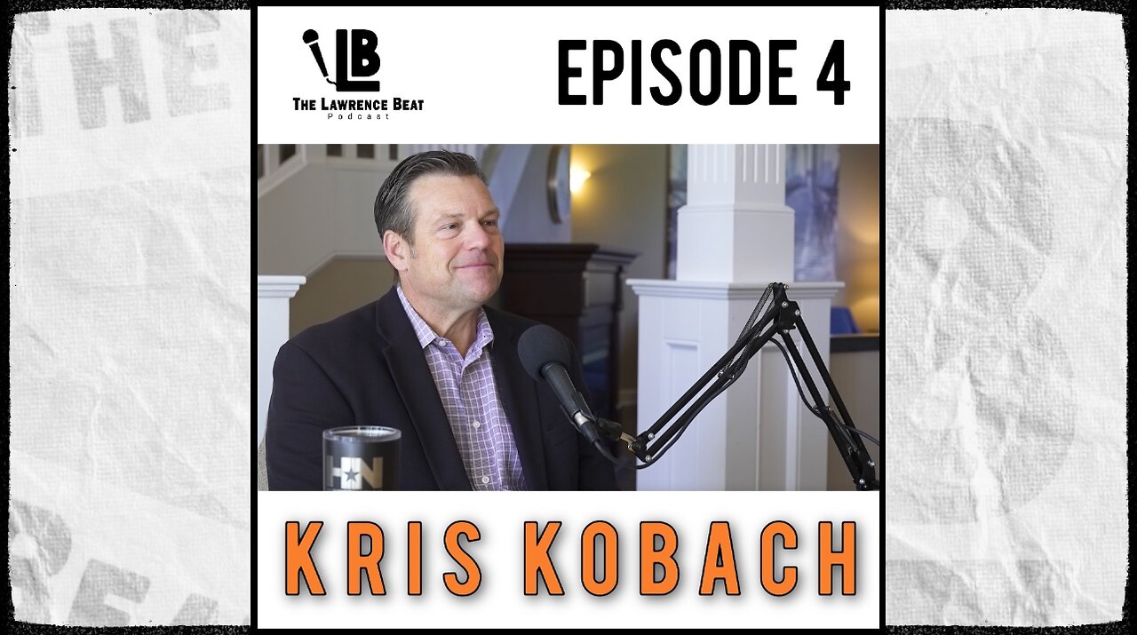 TheLawrenceBeat Podcast Episode 4 - KS Attorney General Kris Kobach