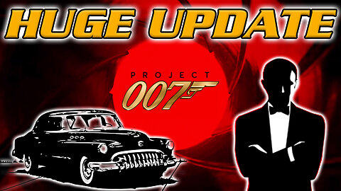 Project 007 Just Got A Huge Update - New James Bond Game