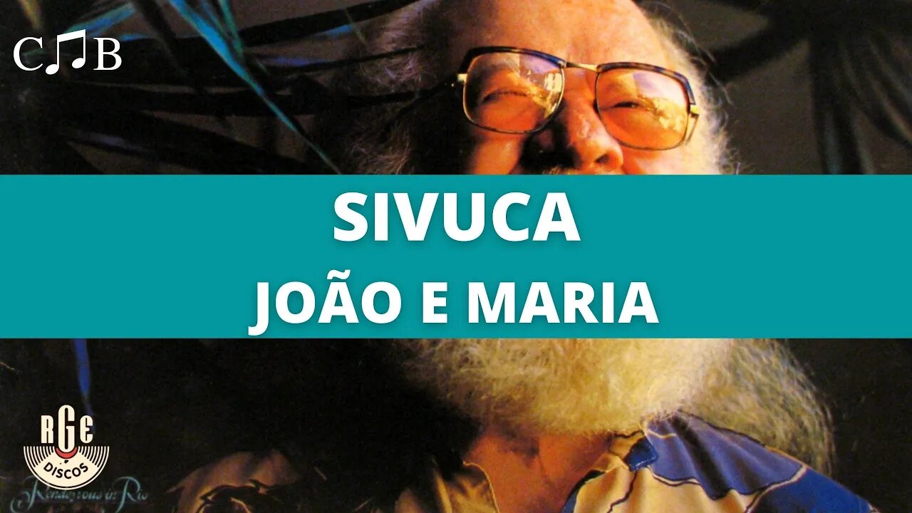 Sivuca - João e Maria