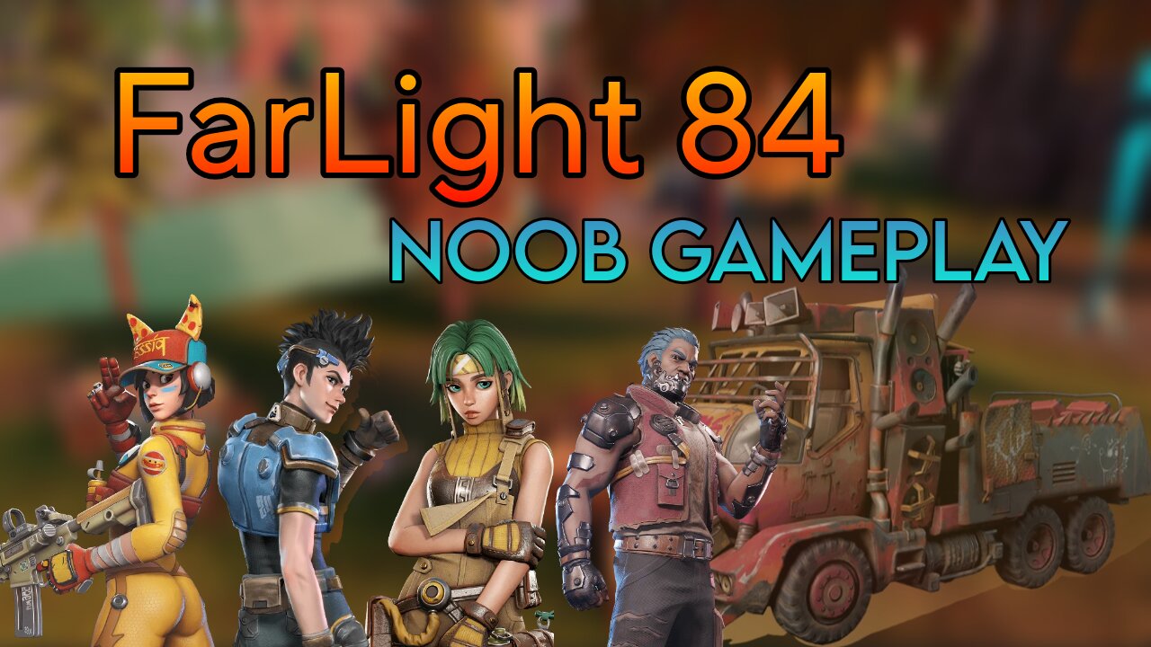 Playing FarLight84 First Time | Noob Gameplay | #farlight84