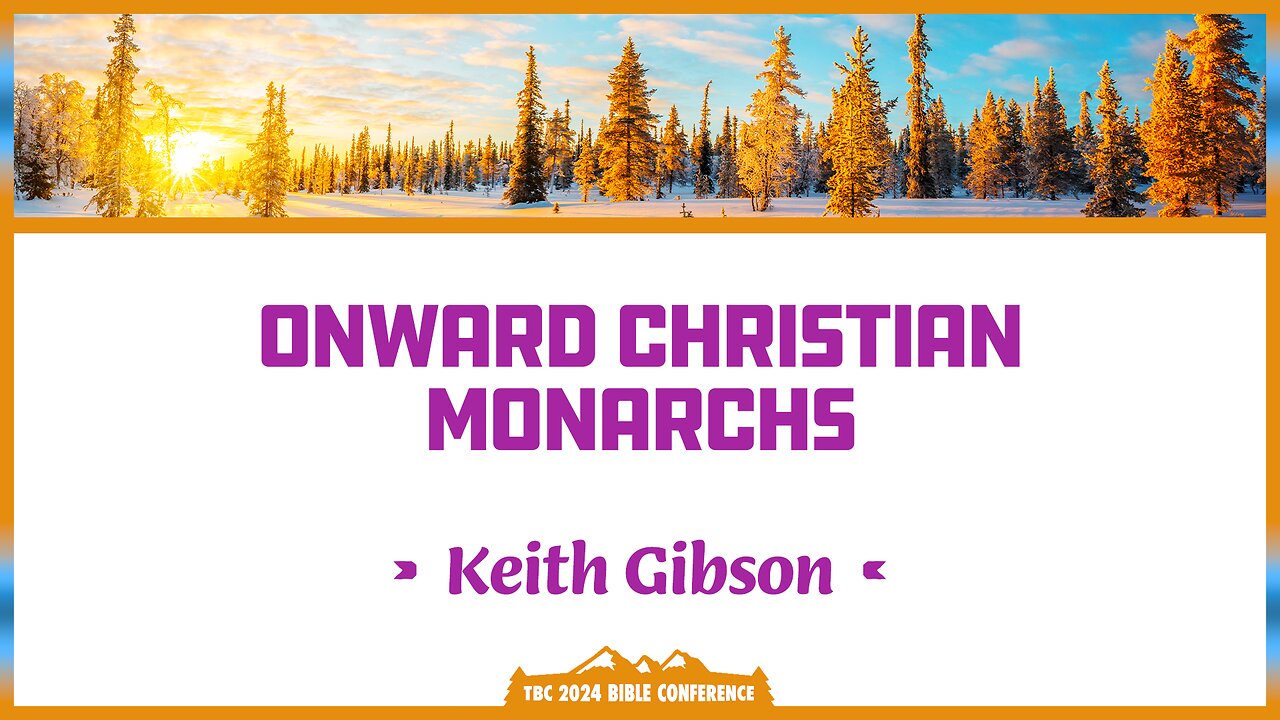 Keith Gibson - Onward Christian Monarchs