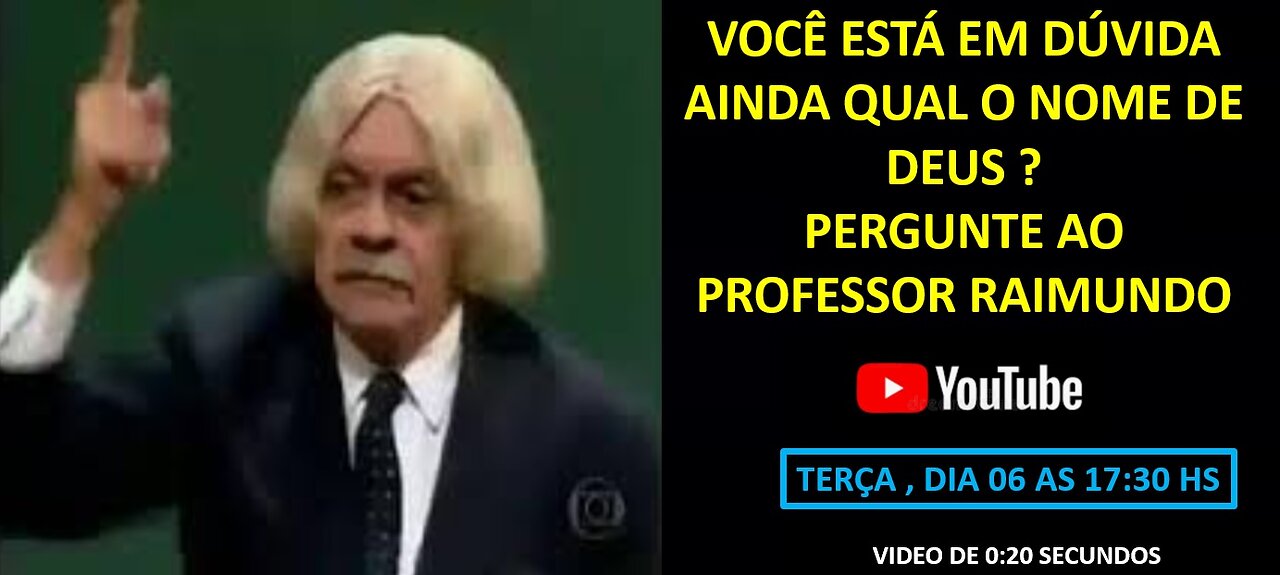 Qual é o nome de Deus professor Raimundo ?
