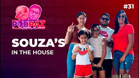 #31 Souza's in the house - Podpaz #VIVERNOSEUA #VIDANOSEUA #podcast